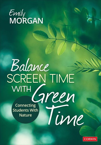 Produktbild: Morgan, E: Balance Screen Time with Green Time