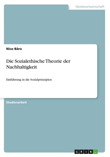 Produktbild: Die Sozialethische Theorie der Nachhaltigkeit