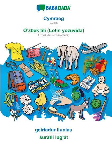 Produktbild: Cymraeg - O'zbek tili (Lotin yozuvida), geiriadur lluniau, BW