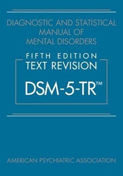 Produktbild: Diagnostic and Statistical Manual of Mental Disorders, Fifth Edition, Text Revision (DSM-5-TR&reg;)