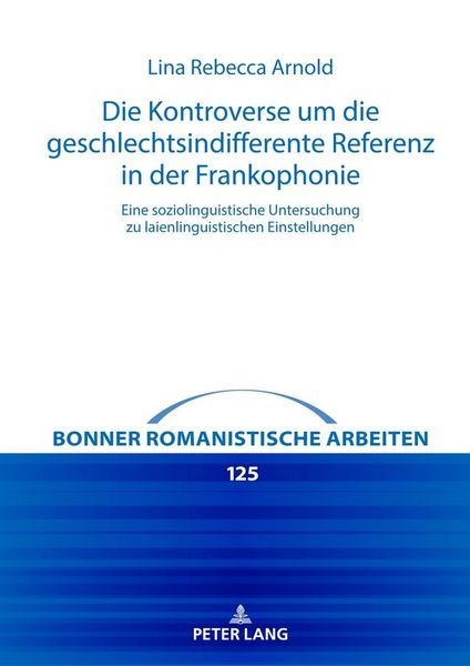 Produktbild: Die Kontroverse um die geschlechtsindifferente Referenz in der Frankophonie