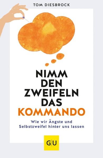 Produktbild: Nimm den Zweifeln das Kommando
