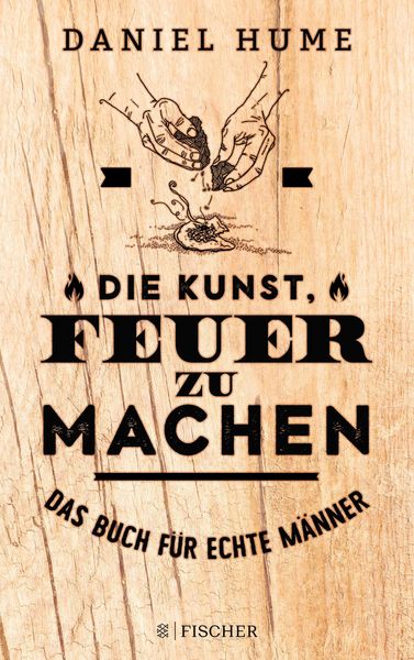 Produktbild: Die Kunst, Feuer zu machen