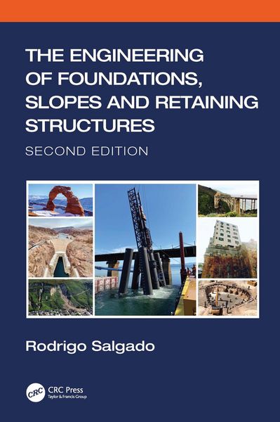 Produktbild: The Engineering of Foundations, Slopes and Retaining Structures