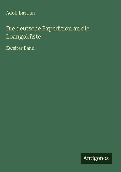Produktbild: Die deutsche Expedition an die Loangok&uuml;ste