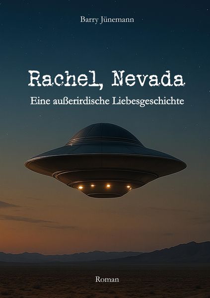 Rachel, Nevada, Taschenbuch von Barry Jünemann, Tredition, 9783384844354