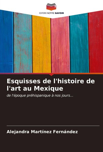 Produktbild: Esquisses de l'histoire de l'art au Mexique