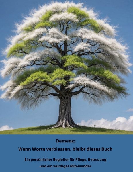 Produktbild: Demenz: Wenn Worte verblassen, bleibt dieses Buch