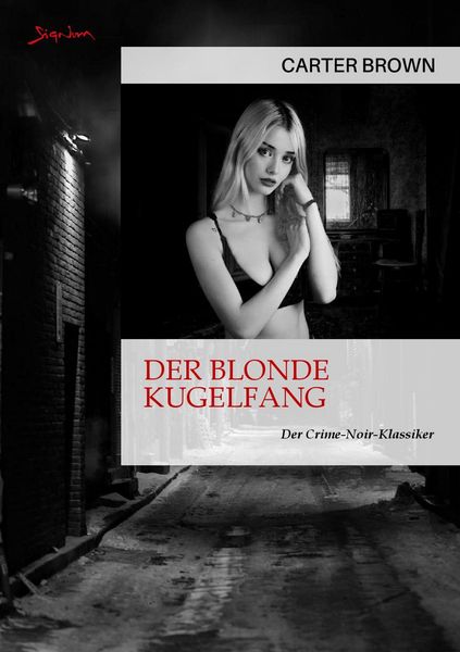 Der Blonde Kugelfang
