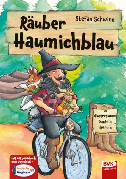 Räuber Haumichblau, Paperback von Stefan Schwinn, BVK Buch Verlag Kempen GmbH, 978-3-96520-458-4