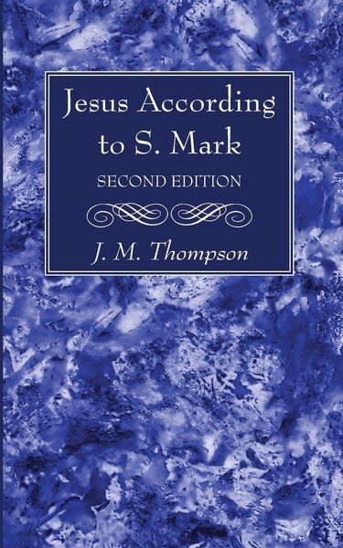 Produktbild: Jesus According to S. Mark, 2nd Edition