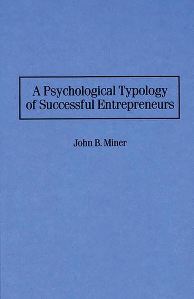 Produktbild: A Psychological Typology of Successful Entrepreneurs