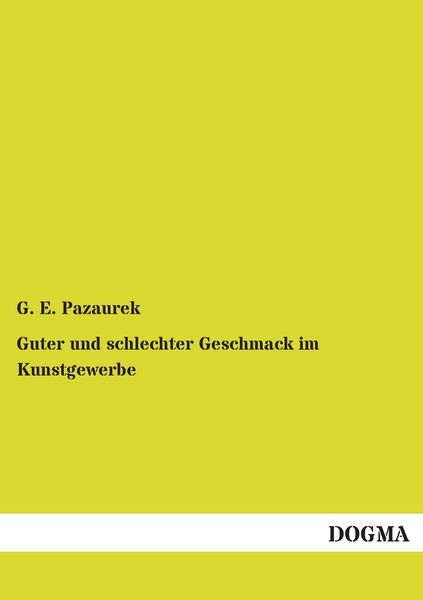 Produktbild: Guter und schlechter Geschmack im Kunstgewerbe