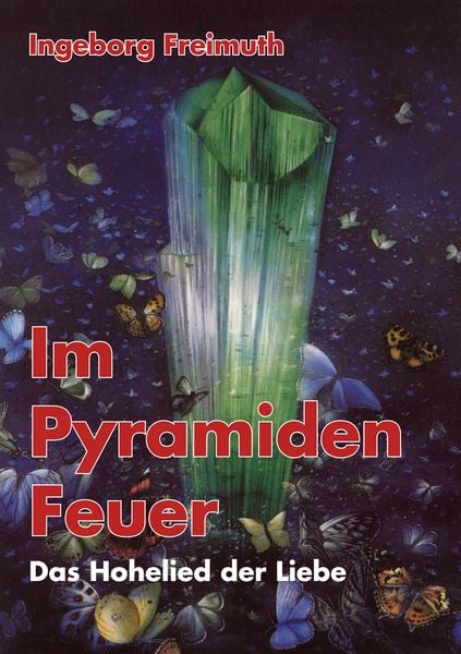 Im Pyramiden-Feuer, Taschenbuch von Ingeborg Freimuth, BoD – Books on Demand, 9783833447006