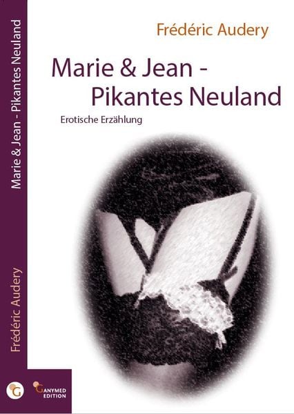 Produktbild: Marie & Jean - Pikantes Neuland