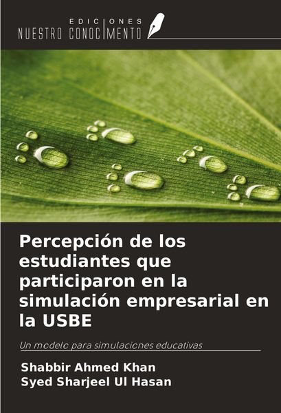 Produktbild: Percepci&oacute;n de los estudiantes que participaron en la simulaci&oacute;n empresarial en la USBE