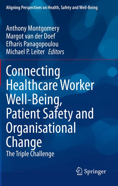 Produktbild: Connecting Healthcare Worker Well-Being, Patient Safety and Organisational Change
