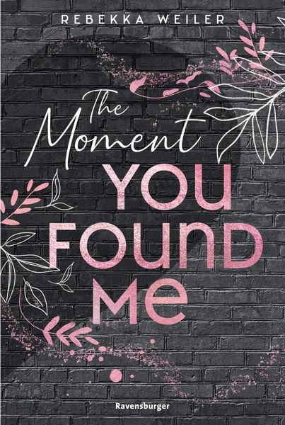 Produktbild: The Moment You Found Me - Lost-Moments-Reihe, Band 2