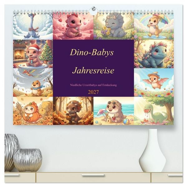 Produktbild: Dino-Babys Jahresreise (hochwertiger Premium Wandkalender 2027 DIN A2 quer), Kunstdruck in Hochglanz