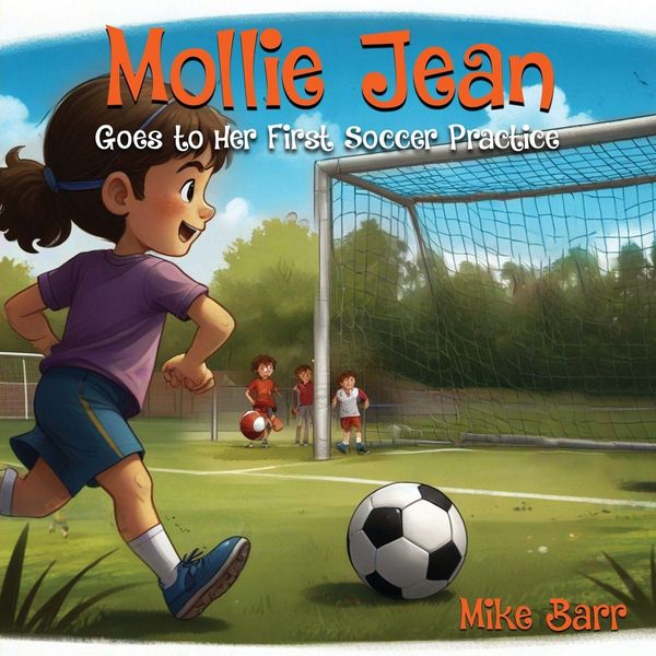 Produktbild: Mollie Jean Goes To Her First Soccer Practice
