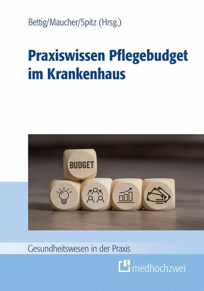 Produktbild: Praxiswissen Pflegebudget im Krankenhaus