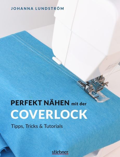 Produktbild: Perfekt N&auml;hen mit der Coverlock