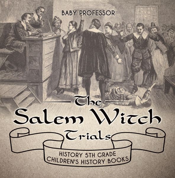 Produktbild: The Salem Witch Trials - History 5th Grade | Children's History Books