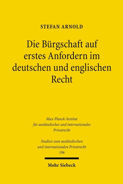 Produktbild: Die B&uuml;rgschaft auf erstes Anfordern im deutschen und englischen Recht