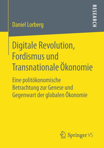 Produktbild: Digitale Revolution, Fordismus und Transnationale &Ouml;konomie