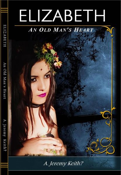 Produktbild: Elizabeth: An Old Man's Heart