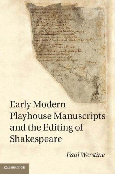 Produktbild: Early Modern Playhouse Manuscripts and the Editing of Shakespeare
