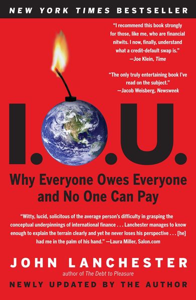 Produktbild: I.O.U.: Why Everyone Owes Everyone and No One Can Pay