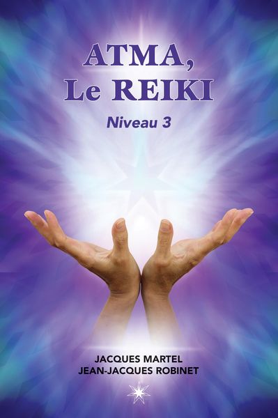Produktbild: ATMA, Le Reiki Niveau 3