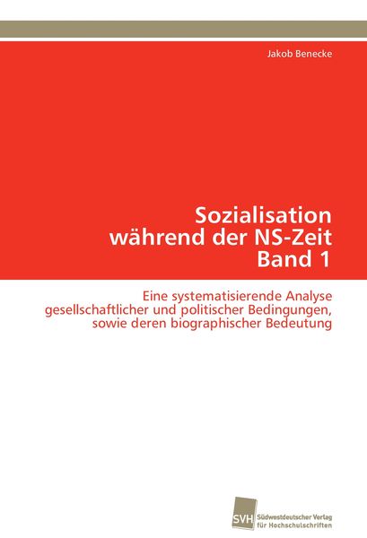 Produktbild: Sozialisation w&auml;hrend der NS-Zeit Band 1