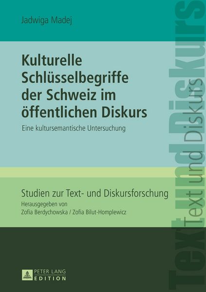 Produktbild: Kulturelle Schl&uuml;sselbegriffe der Schweiz im &ouml;ffentlichen Diskurs