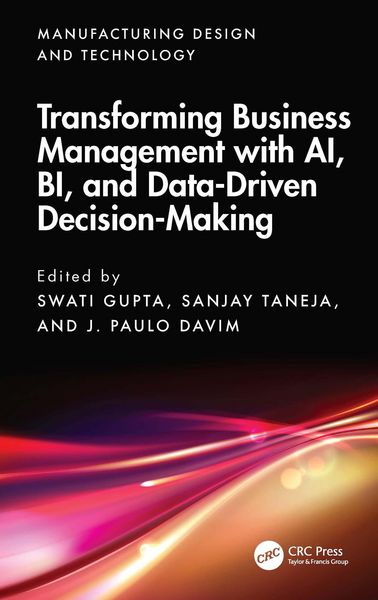 Produktbild: Transforming Business Management with AI, BI, and Data-Driven Decision-Making