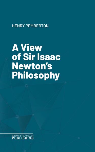Produktbild: A View of Sir Isaac Newton's Philosophy