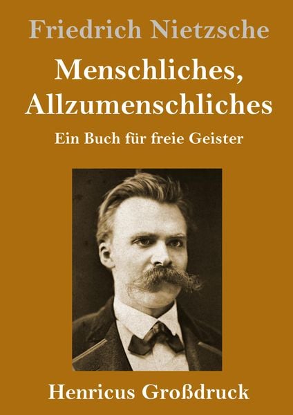 Produktbild: Menschliches, Allzumenschliches (Gro&szlig;druck)