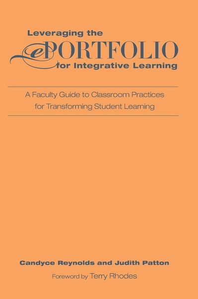 Produktbild: Leveraging the ePortfolio for Integrative Learning