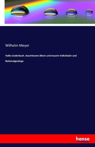 Produktbild: Volks-Liederbuch. Auserlesene ältere und neuere Volkslieder und Nationalgesänge