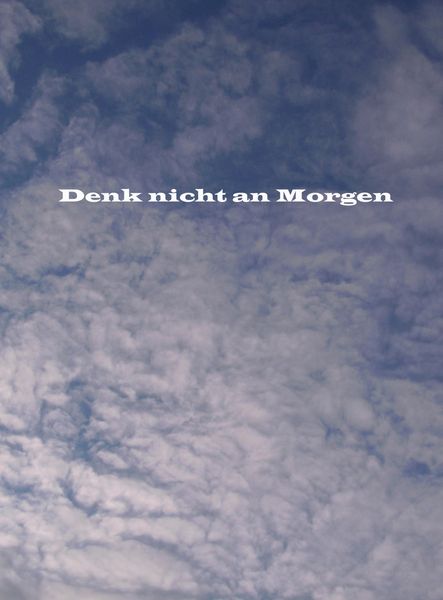 Produktbild: Denk nicht an Morgen
