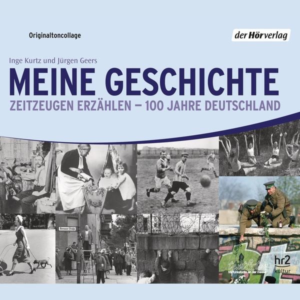 Meine Geschichte - Inge Kurtz , Jürgen Geers, Audio, 9783844506242