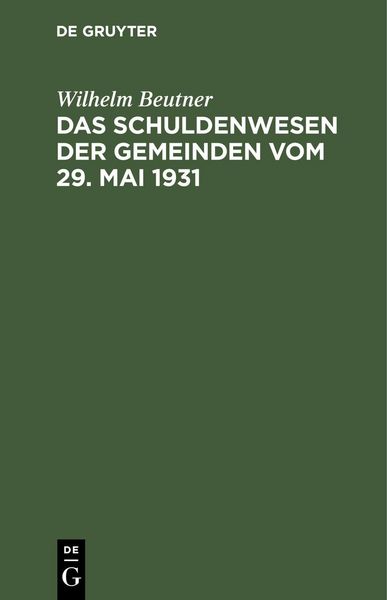 Produktbild: Das Schuldenwesen der Gemeinden vom 29. Mai 1931