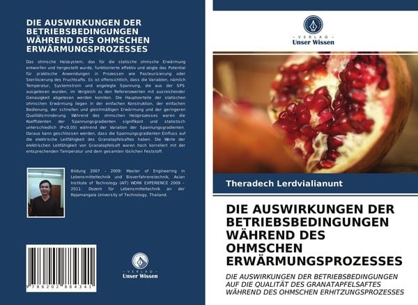Die Auswirkungen der Betriebsbedingungen Während des Ohmschen Erwärmungsprozesses, Taschenbuch von Theradech Lerdvialianunt, Verlag Unser Wissen,