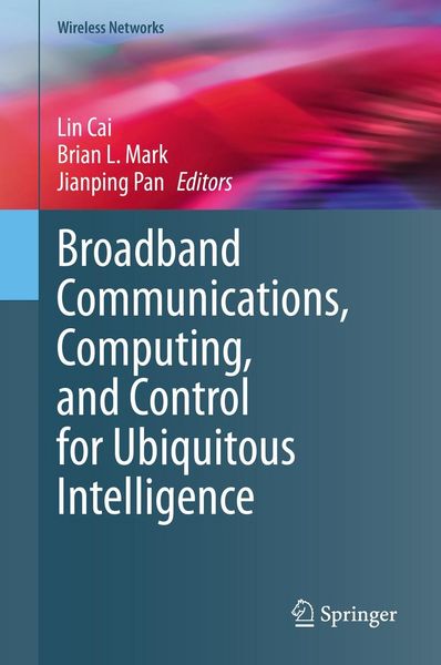 Produktbild: Broadband Communications, Computing, and Control for Ubiquitous Intelligence