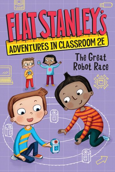 Produktbild: Flat Stanley's Adventures in Classroom 2e #4: The Great Robot Race