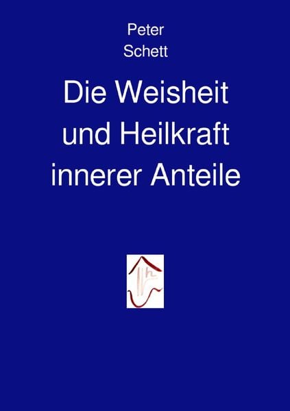 Die innere Demokratie / Die Weisheit und Heilkraft innerer Anteile, Taschenbuch von Peter Schett, Epubli, 9783750200098