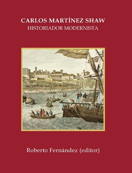 Produktbild: Carlos Mart&iacute;nez Shaw : historiador modernista