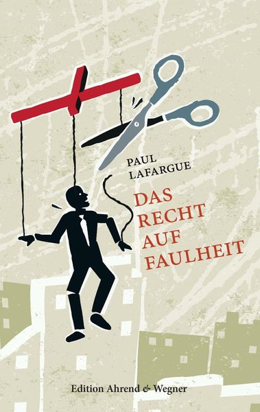 Produktbild: Das Recht auf Faulheit