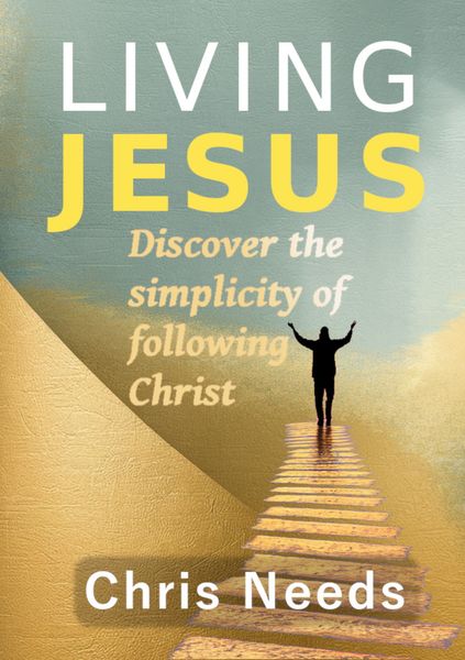 Produktbild: Living Jesus (The Simplicity of Following Christ, #2)